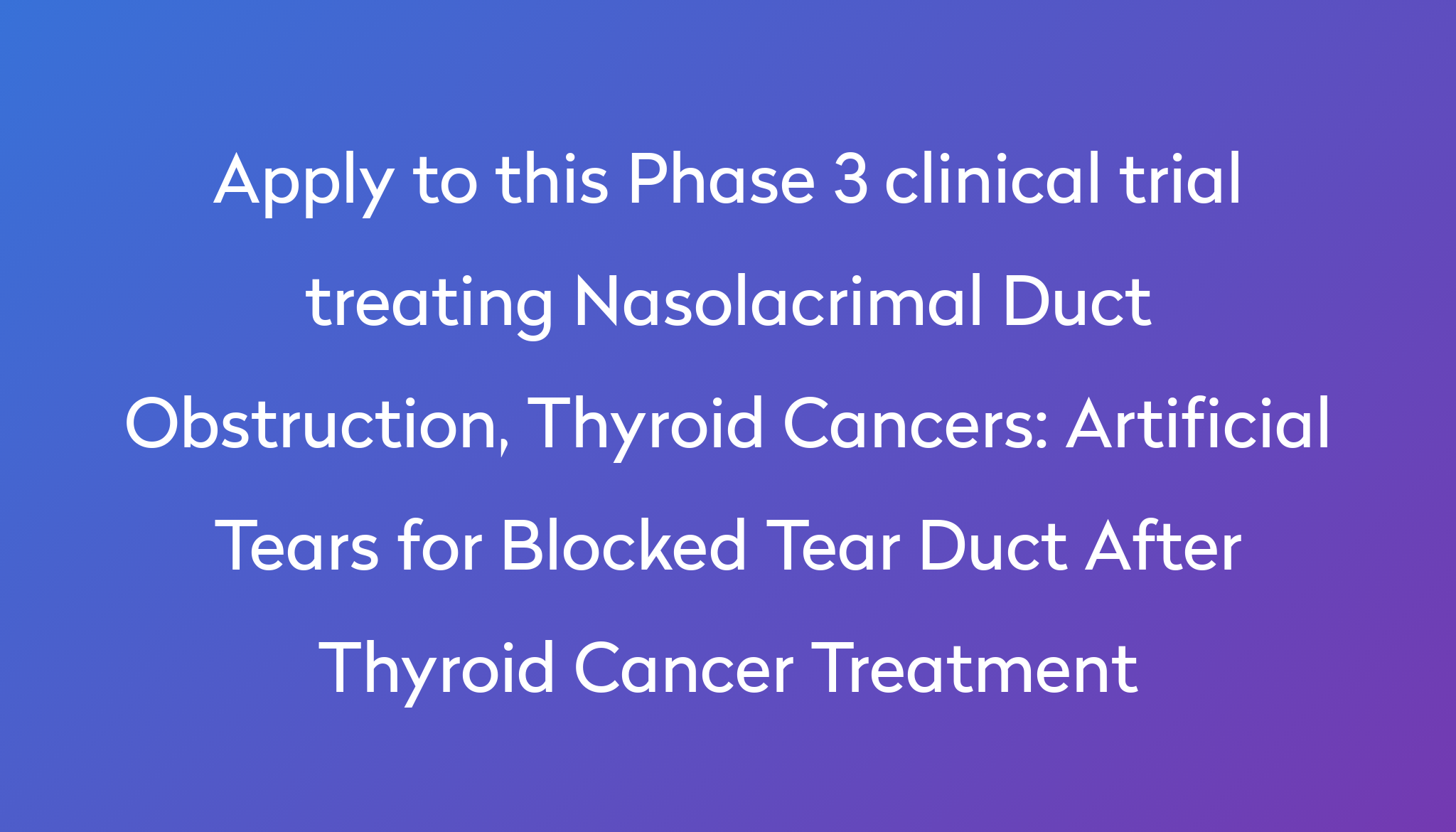 artificial-tears-for-blocked-tear-duct-after-thyroid-cancer-treatment